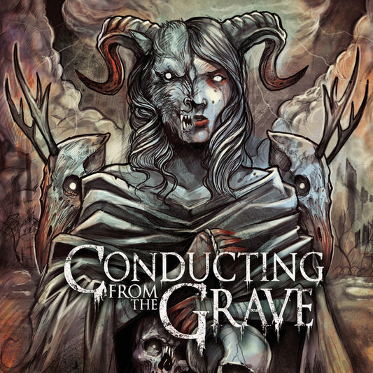 Conducting From The Grave - Conducting From The Grave